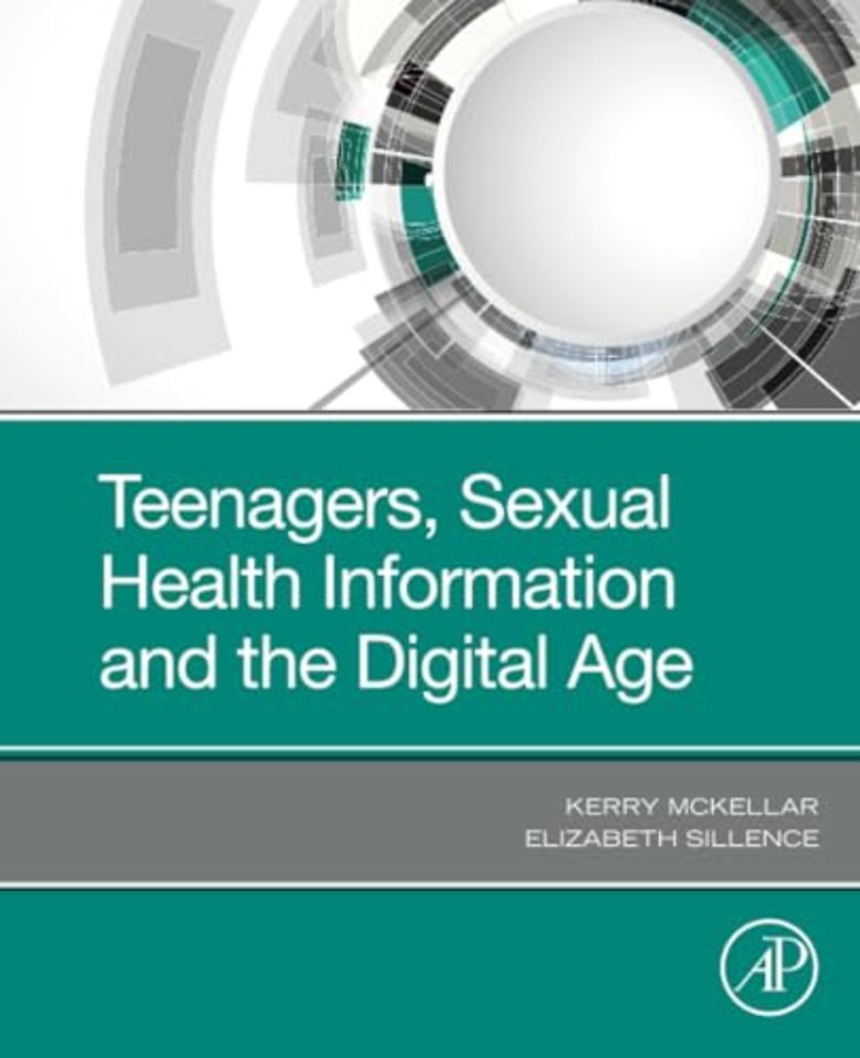 Teenagers, Sexual Health Information and the Digital Age