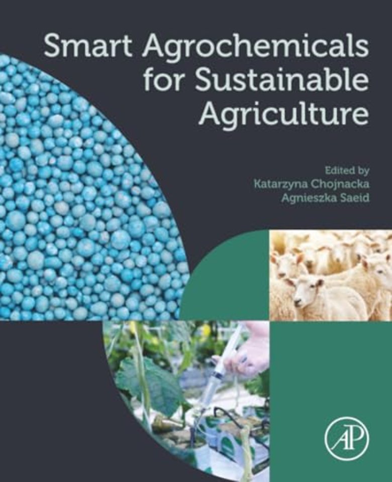 Smart Agrochemicals for Sustainable Agriculture