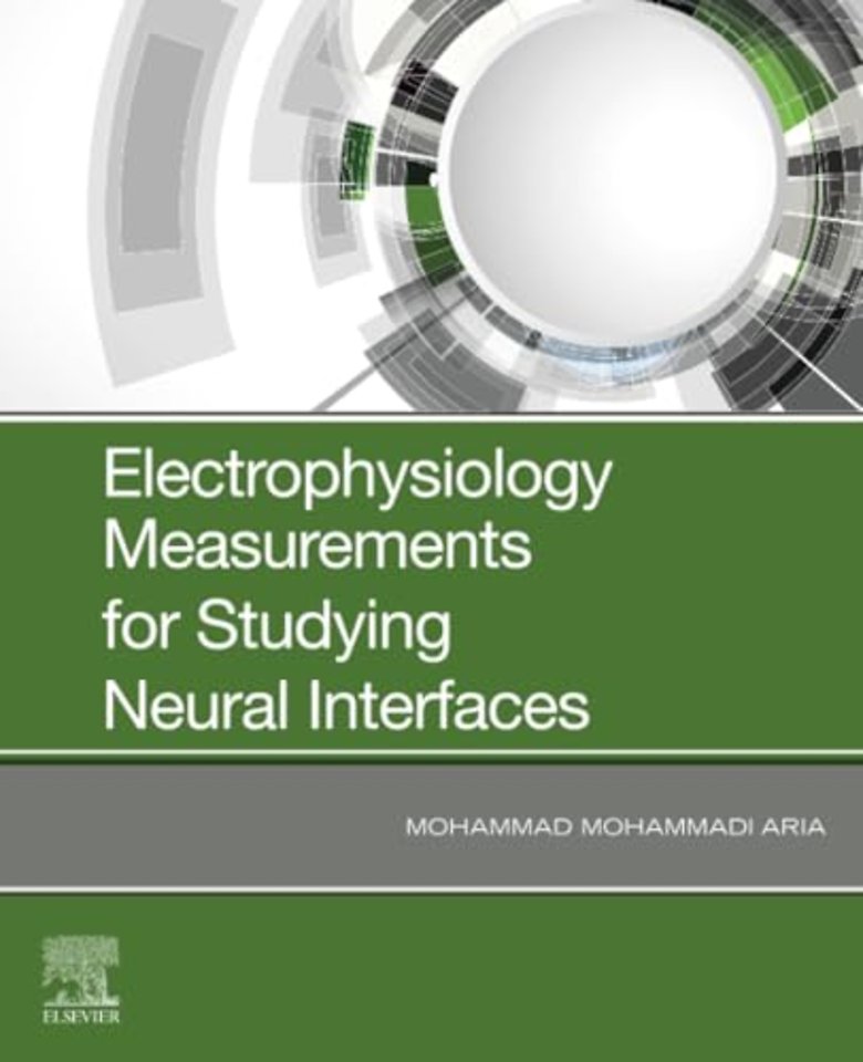 Electrophysiology Measurements for Studying Neural Interfaces