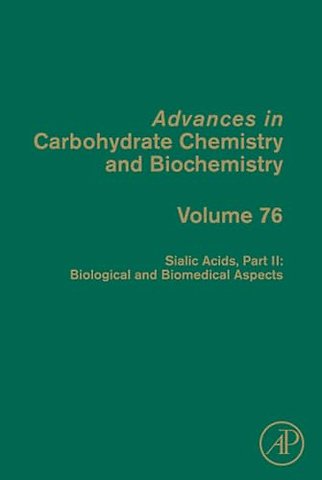 Sialic Acids, Part II: Biological and Biomedical Aspects