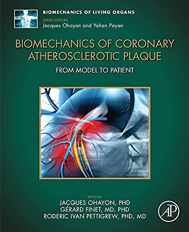 Biomechanics of Coronary Atherosclerotic Plaque