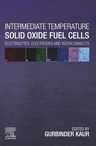 Intermediate Temperature Solid Oxide Fuel Cells