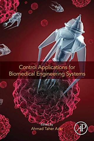 Control Applications for Biomedical Engineering Systems