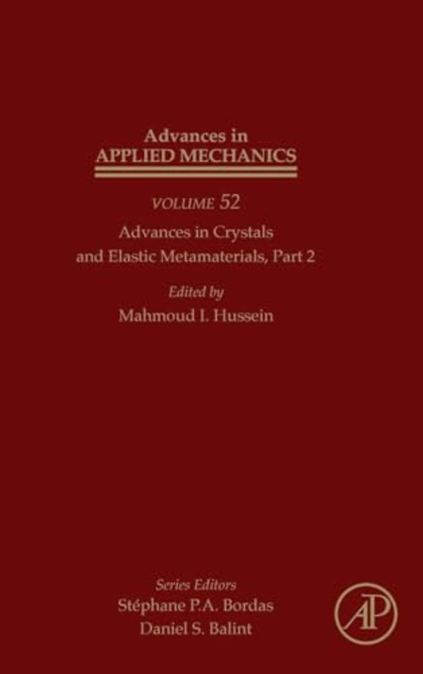 Advances in Crystals and Elastic Metamaterials, Part 2