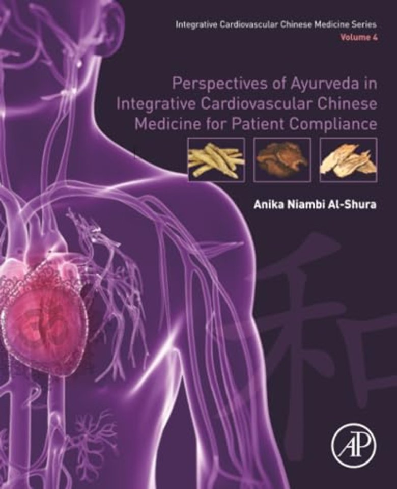 Perspectives of Ayurveda in Integrative Cardiovascular Chinese Medicine for Patient Compliance
