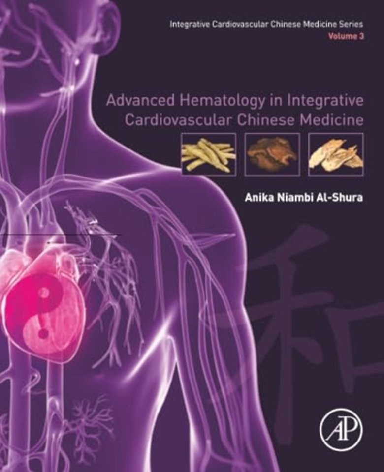 Advanced Hematology in Integrated Cardiovascular Chinese Medicine