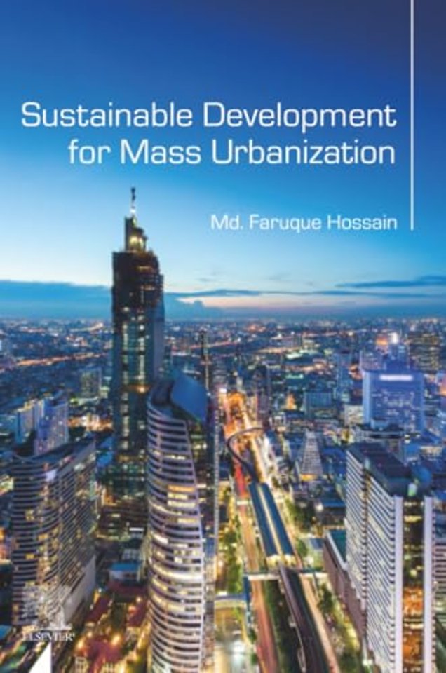 Sustainable Development for Mass Urbanization