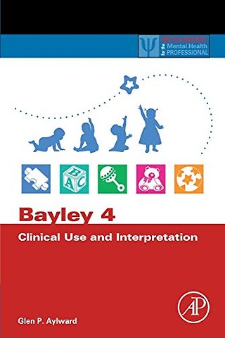 Bayley 4 Clinical Use and Interpretation
