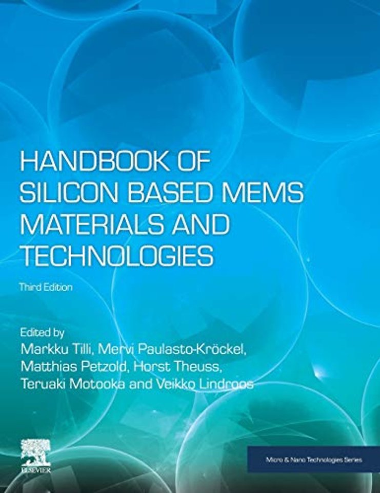 Handbook of Silicon Based MEMS Materials and Technologies