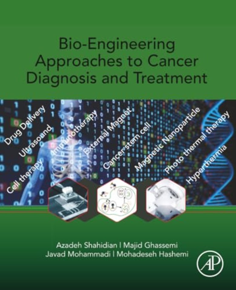 Bio-Engineering Approaches to Cancer Diagnosis and Treatment