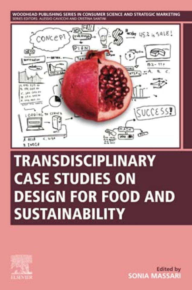 Transdisciplinary Case Studies on Design for Food and Sustainability