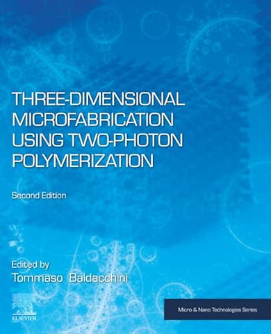 Three-Dimensional Microfabrication Using Two-Photon Polymerization