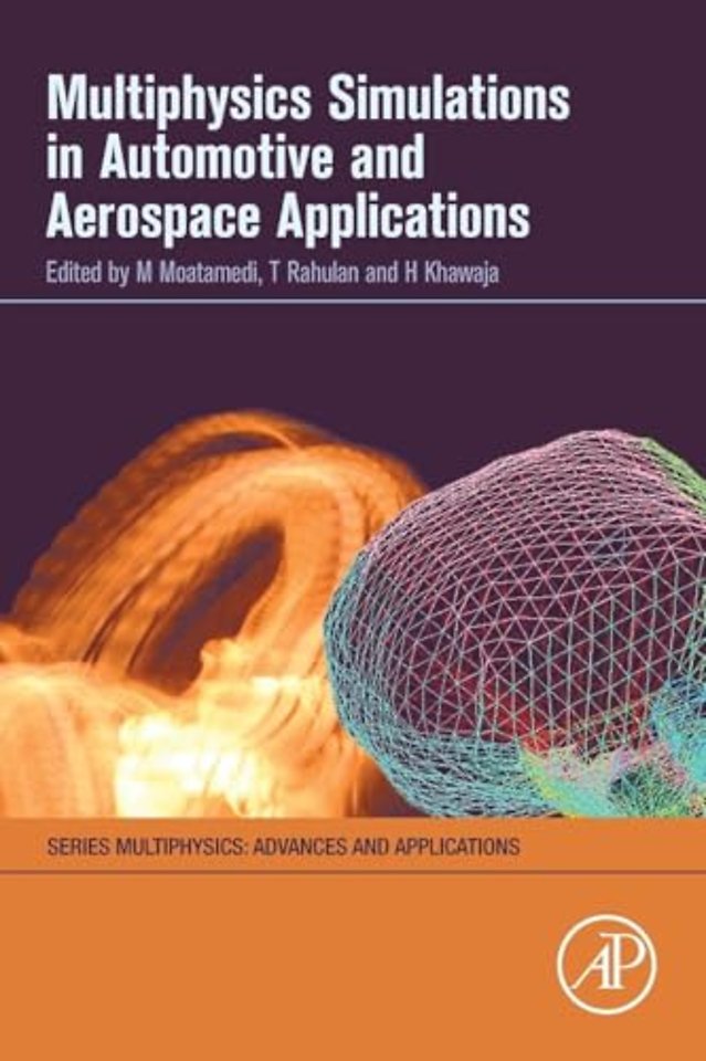 Multiphysics Simulations in Automotive and Aerospace Applications