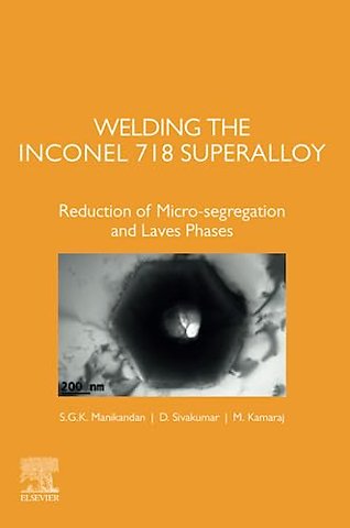 Welding the Inconel 718 Superalloy