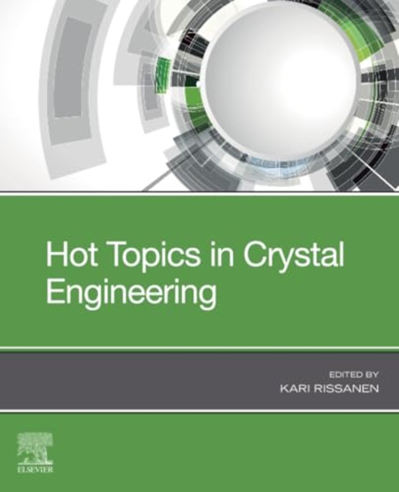 Hot Topics in Crystal Engineering