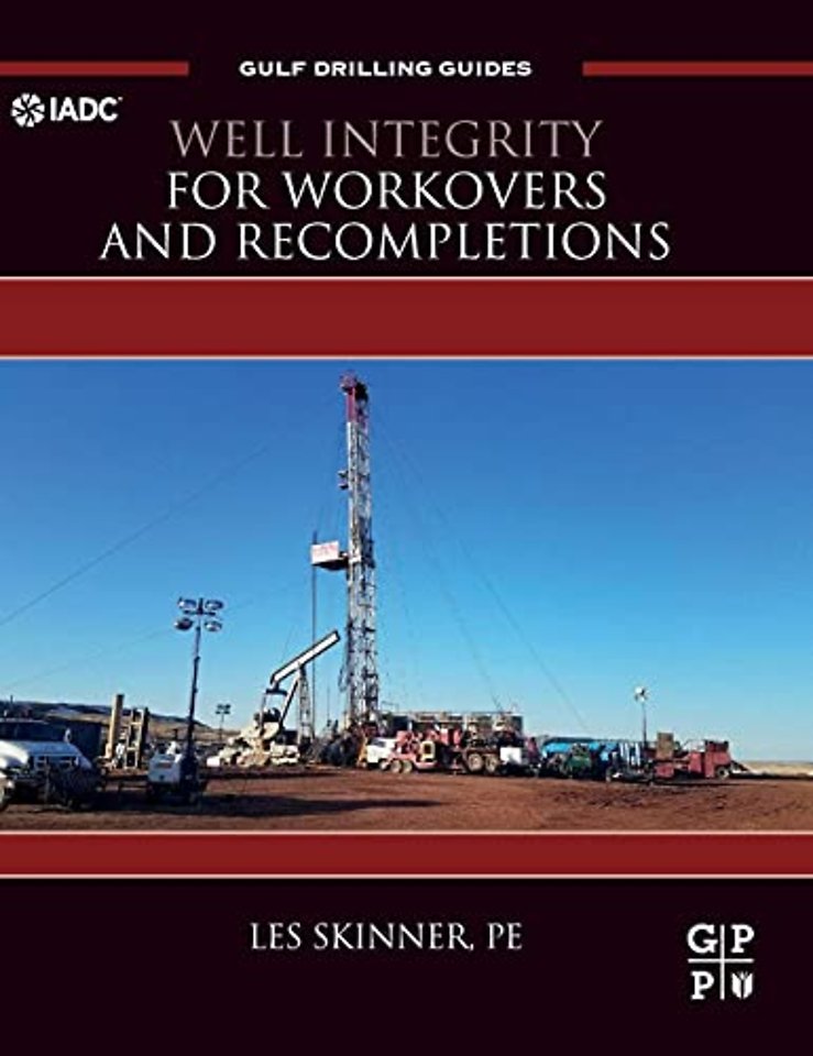 Well Integrity for Workovers and Recompletions