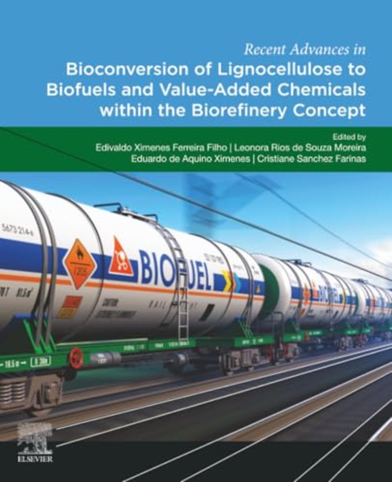 Recent Advances in Bioconversion of Lignocellulose to Biofuels and Value Added Chemicals within the Biorefinery Concept