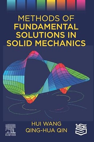 Methods of Fundamental Solutions in Solid Mechanics