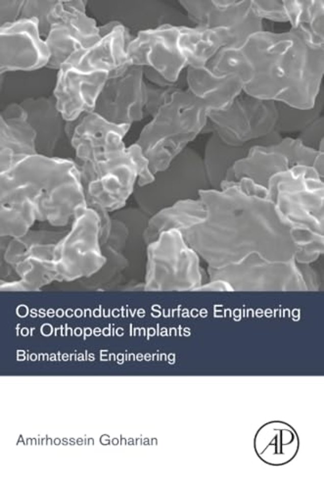 Osseoconductive Surface Engineering for Orthopedic Implants