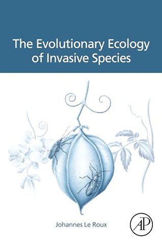 The Evolutionary Ecology of Invasive Species