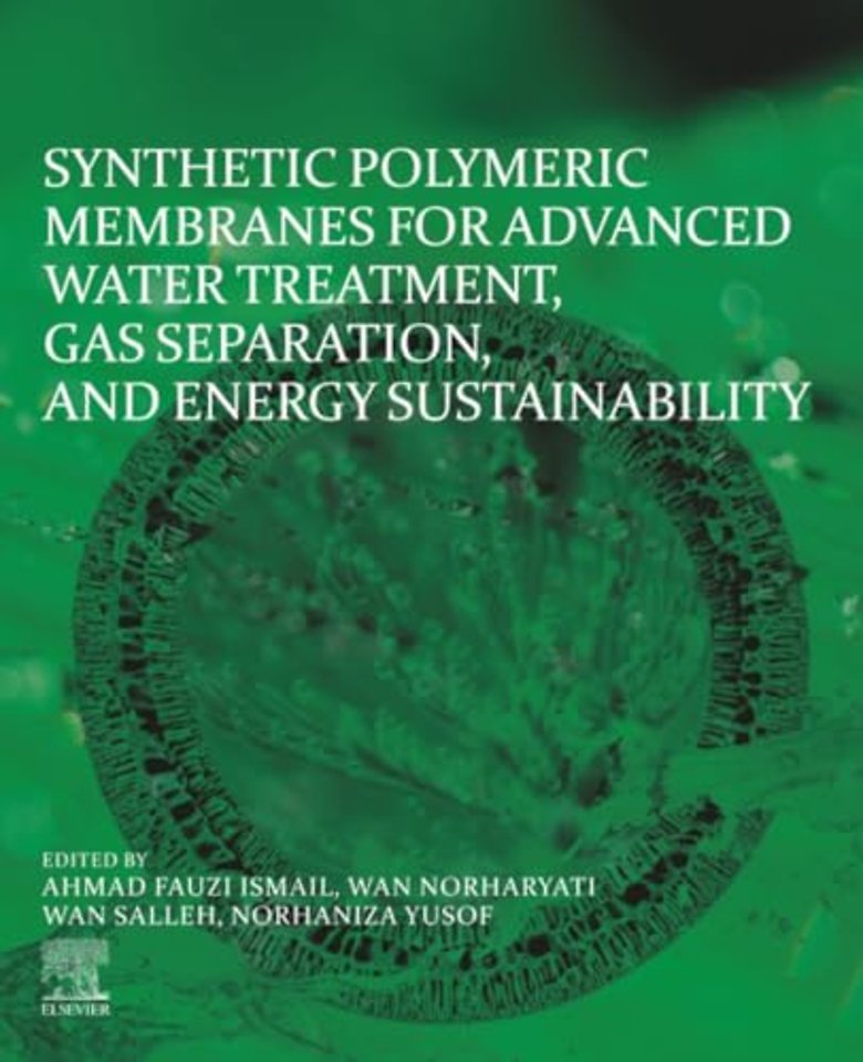 Synthetic Polymeric Membranes for Advanced Water Treatment, Gas Separation, and Energy Sustainability