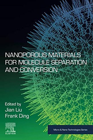 Nanoporous Materials for Molecule Separation and Conversion