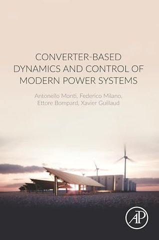 Converter-Based Dynamics and Control of Modern Power Systems