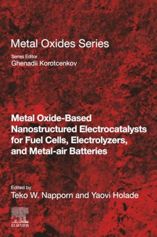 Metal Oxide-Based Nanostructured Electrocatalysts for Fuel Cells, Electrolyzers, and Metal-Air Batteries