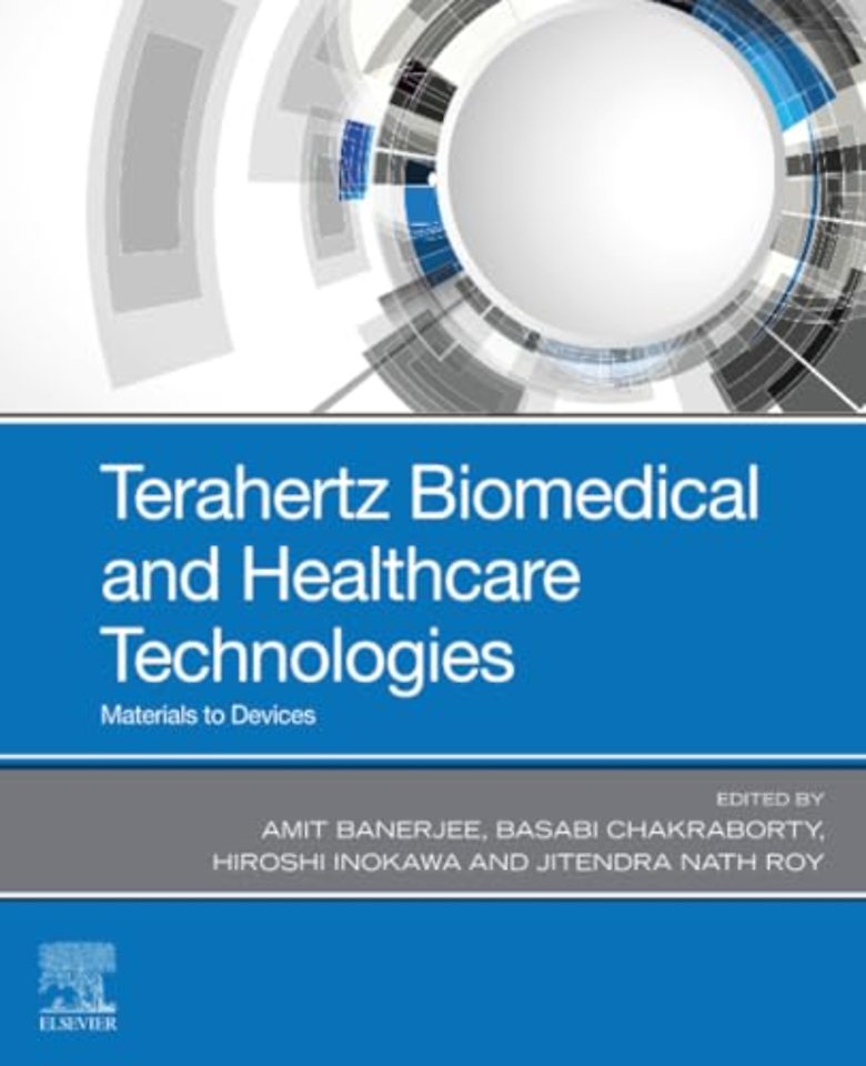 Terahertz Biomedical and Healthcare Technologies