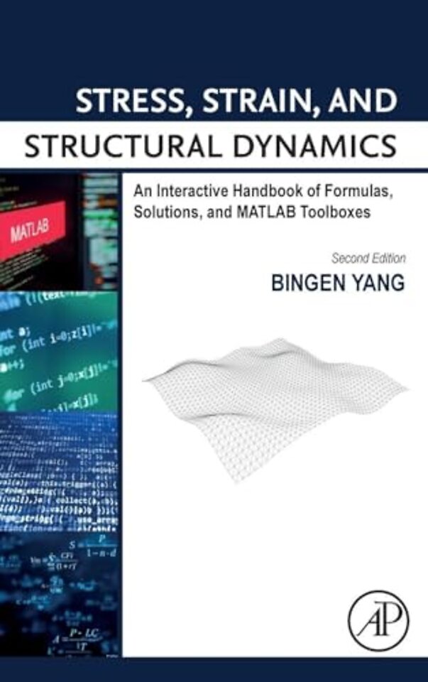 Stress, Strain, and Structural Dynamics
