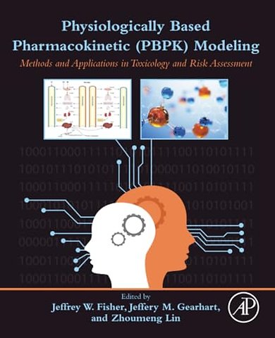 Physiologically Based Pharmacokinetic (PBPK) Modeling