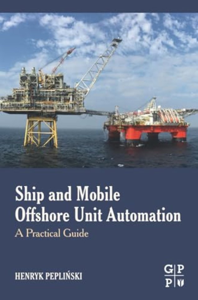 Ship and Mobile Offshore Unit Automation