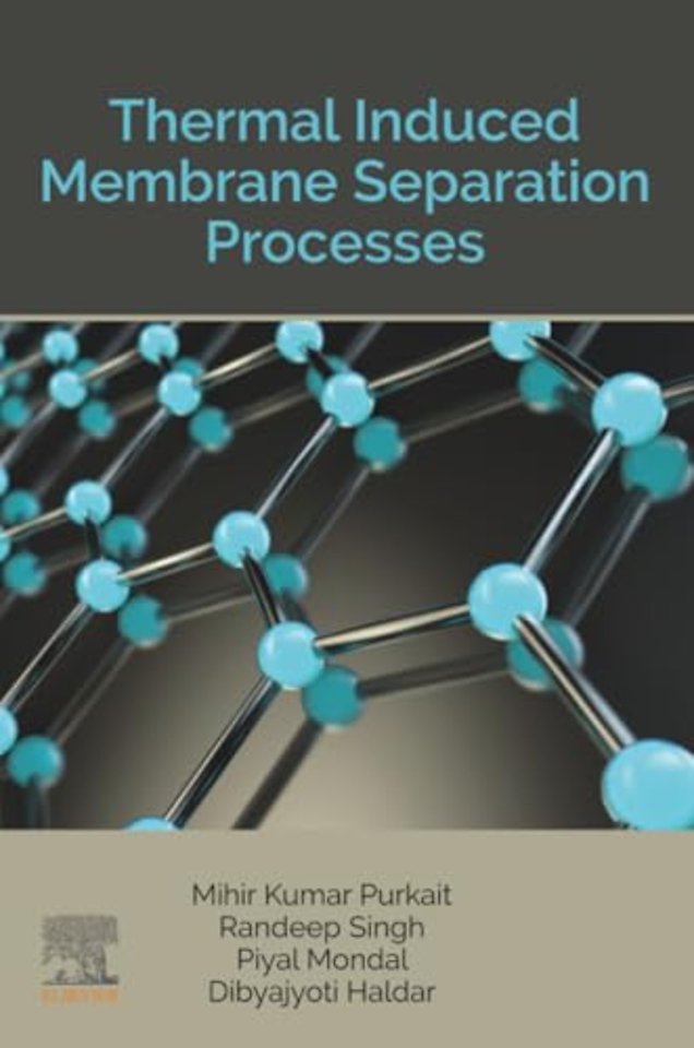 Thermal Induced Membrane Separation Processes