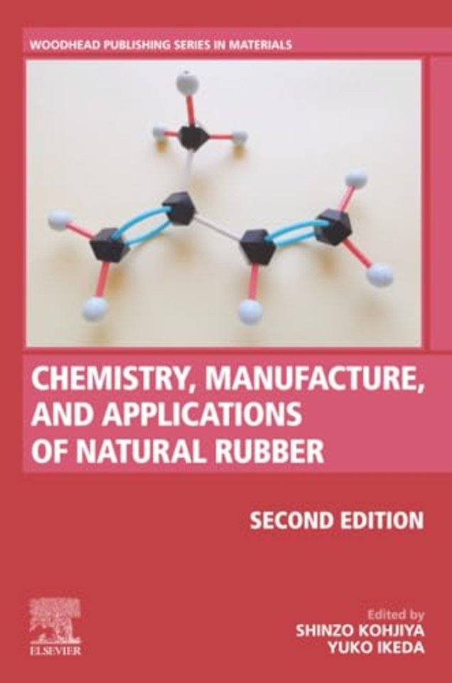 Chemistry, Manufacture and Applications of Natural Rubber