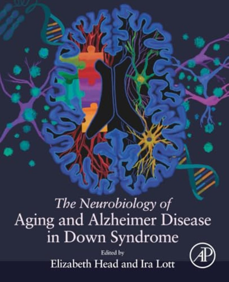 The Neurobiology of Aging and Alzheimer Disease in Down Syndrome