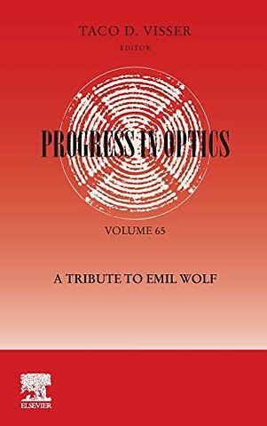 Progress in Optics: A Tribute to Emil Wolf