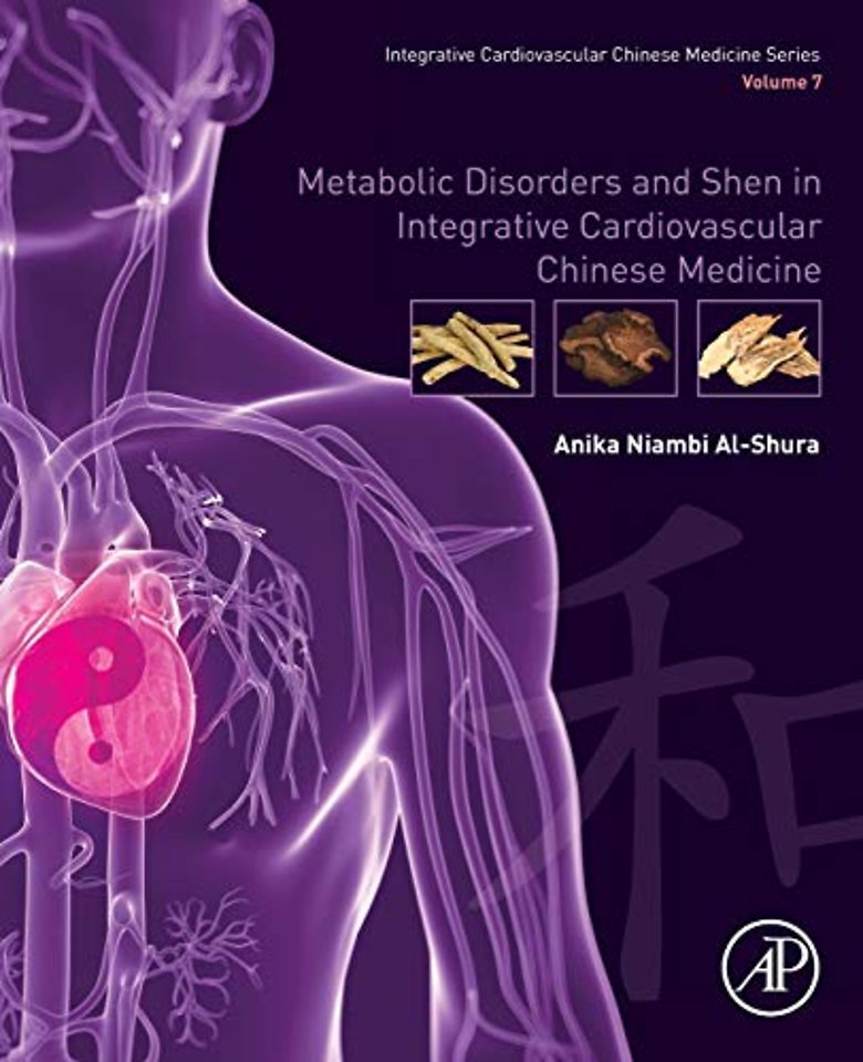 Metabolic Disorders and Shen in Integrative Cardiovascular Chinese Medicine