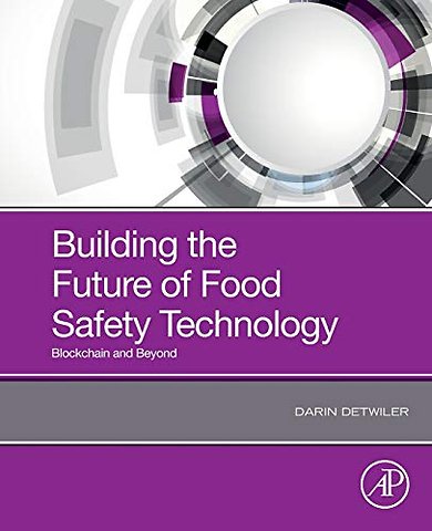 Building the Future of Food Safety Technology