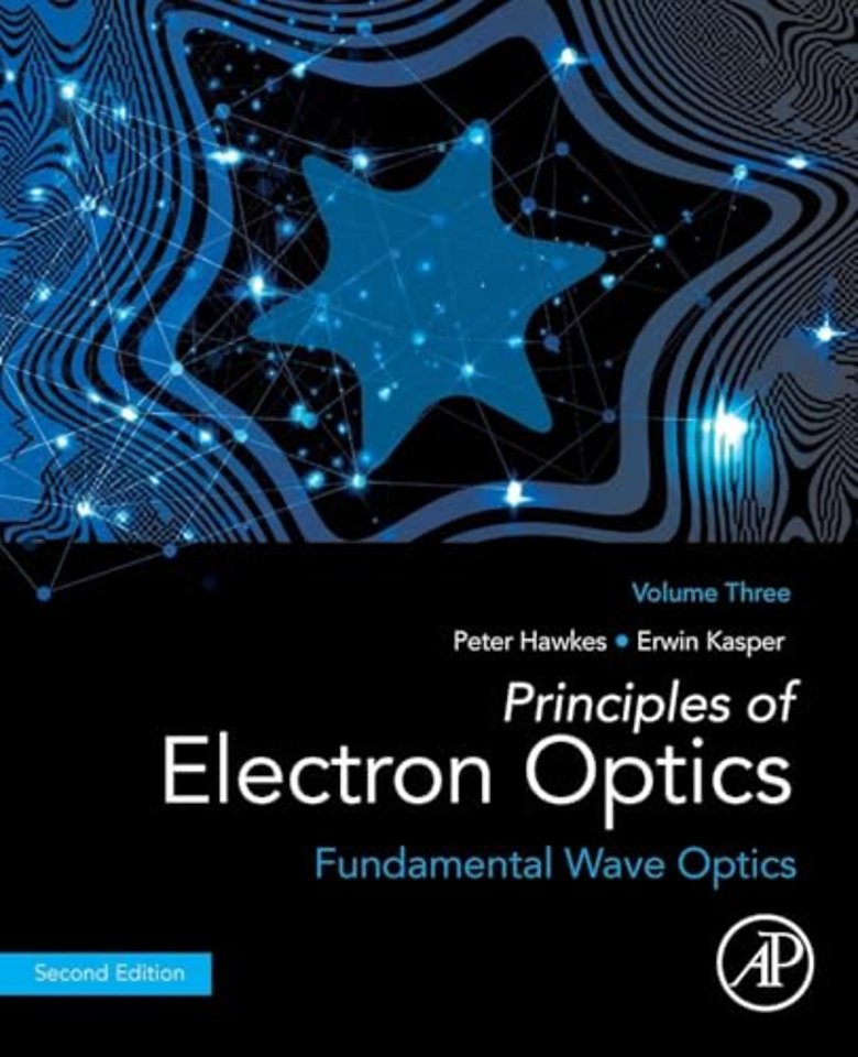 Principles of Electron Optics, Volume 3