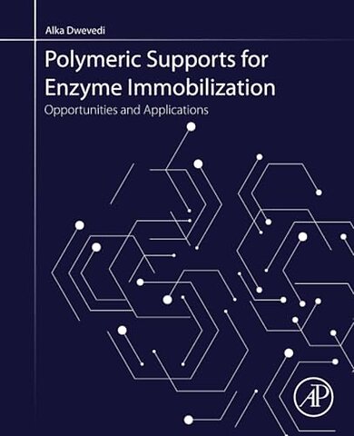Polymeric Supports for Enzyme Immobilization