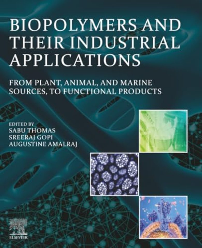 Biopolymers and Their Industrial Applications