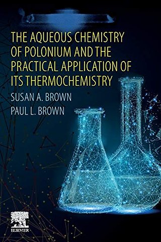 The Aqueous Chemistry of Polonium and the Practical Application of its Thermochemistry