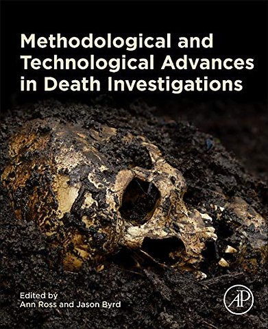 Methodological and Technological Advances in Death Investigations