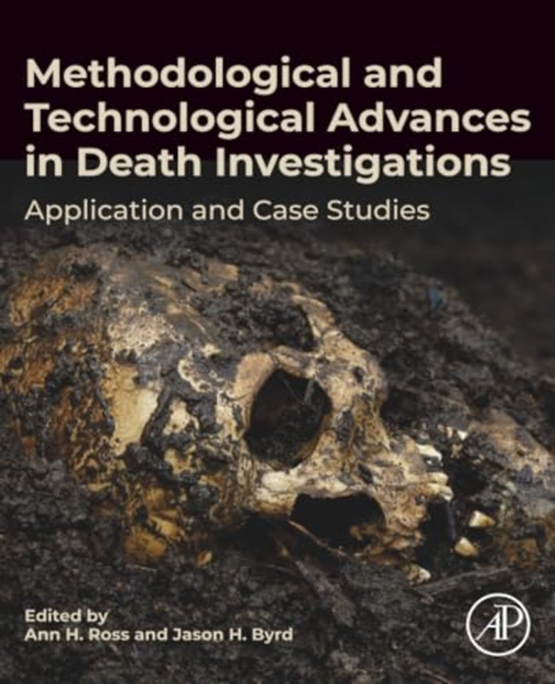 Methodological and Technological Advances in Death Investigations