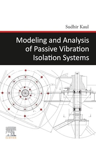Modeling and Analysis of Passive Vibration Isolation Systems