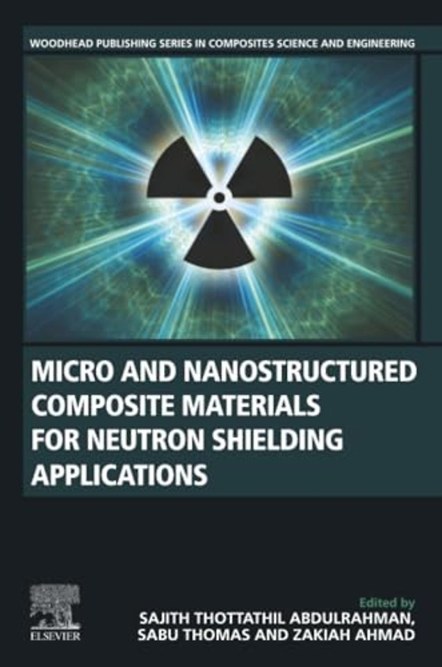 Micro and Nanostructured Composite Materials for Neutron Shielding Applications