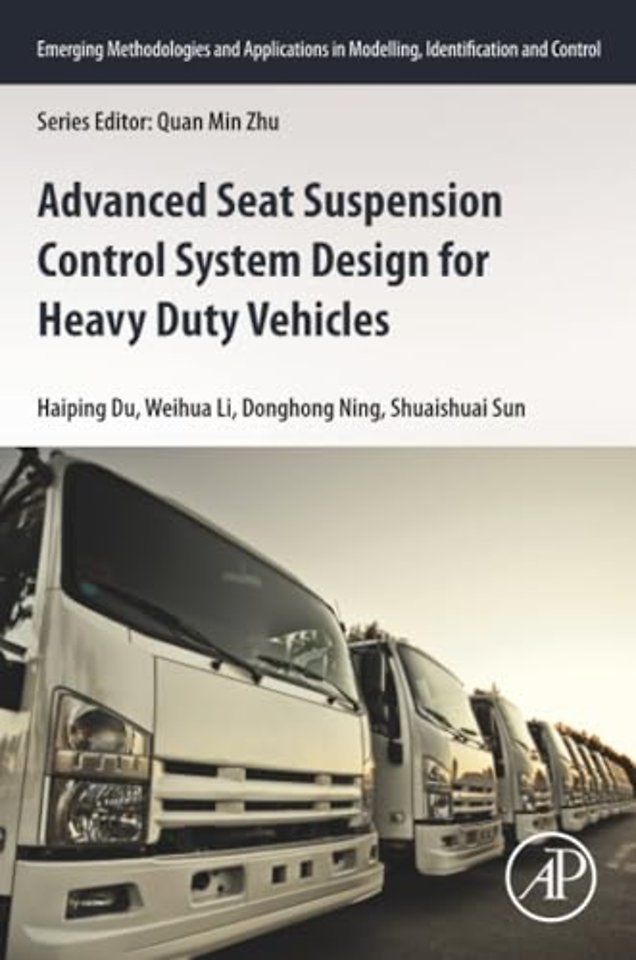 Advanced Seat Suspension Control System Design for Heavy Duty Vehicles