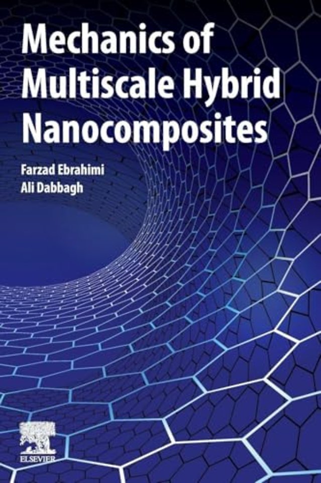 Mechanics of Multiscale Hybrid Nanocomposites