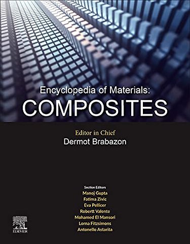 Encyclopedia of Materials: Composites