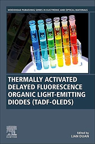 Thermally Activated Delayed Fluorescence Organic Light-Emitting Diodes (TADF-OLEDs)